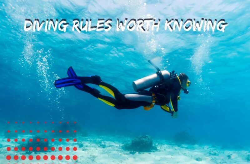 Diving Rules Worth Knowing