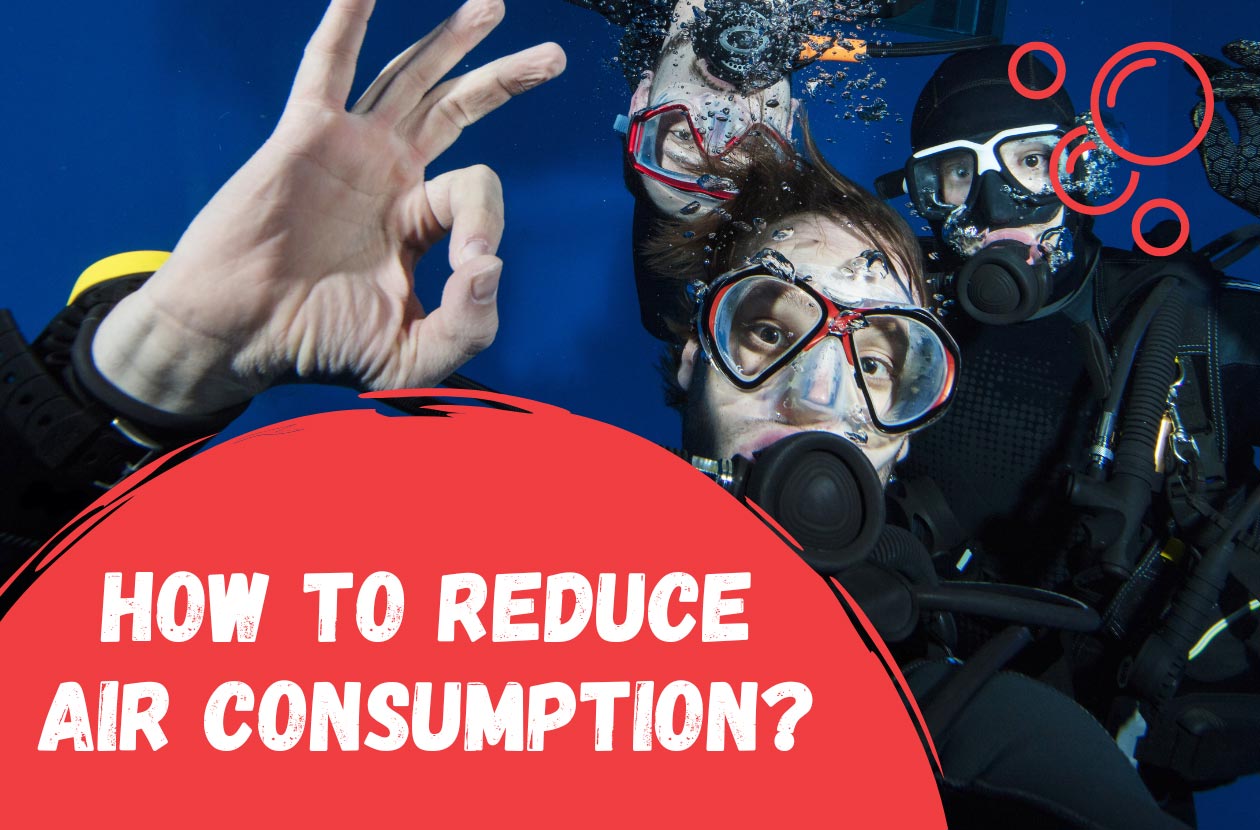 how-to-reduce-air-consumption-while-scuba-diving